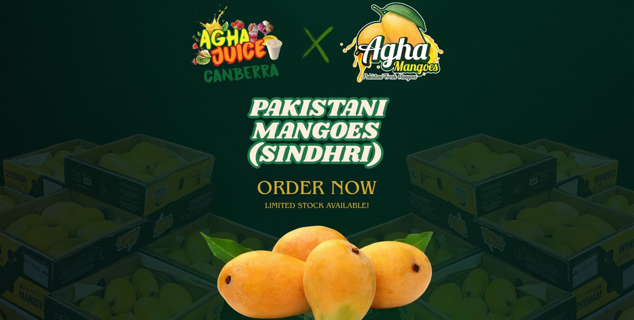Agha Juice Canberra × Agha Mangoes — Pakistani Sindhri mangoes, order now